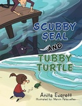 Cover: Scubby Seal and Tubby Turtle - Xlibris Us