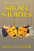 Cover: A First Collection of  Short Stories - Xlibris Us