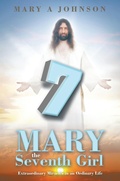 Cover: Mary the Seventh Girl - Xlibris Us