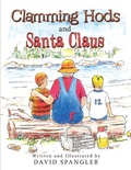 Cover: Clamming Hods and Santa Claus - Xlibris Us