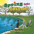 Cover: Spring Into Idioms - Xlibris Us