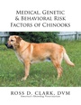 Cover: Medical, Genetic & Behavioral Risk Factors of Chinooks - Xlibris Us