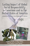 Cover: Lasting Impact of Global Social Responsibility in Cameroon and in the United States of America - Xlibris Us