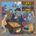 Cover: Pirate Pepper Eye the Nasty Sea Robber - Xlibris Us