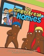 Cover: The Gingerbread Homies - Xlibris Us