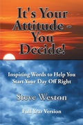 Cover: It's Your Attitude - You Decide! - Xlibris Us