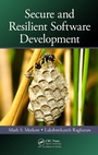 Cover: Secure and Resilient Software Development - Auerbach Publishers Inc.