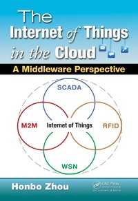 Abbildung von: The Internet of Things in the Cloud - CRC Press