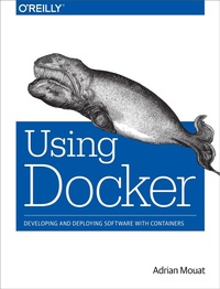 Abbildung von: Using Docker - O'Reilly