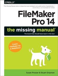 Enlarge image Cover: FileMaker Pro 14: The Missing Manual - O'Reilly