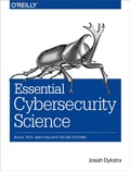 Cover: Essential Cybersecurity Science - O'Reilly