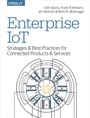 Cover: Enterprise IoT - O'Reilly