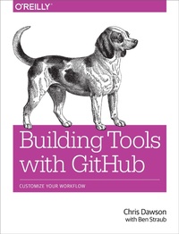 Enlarge image Cover: Building Tools with GitHub - O'Reilly