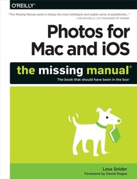 Abbildung von: Photos for Mac and iOS: The Missing Manual - O'Reilly