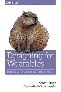 Enlarge image Cover: Designing for Wearables - O'Reilly