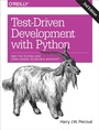 Cover: Test-Driven Development with Python - O'Reilly