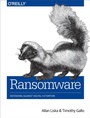 Cover: Ransomware - O'Reilly