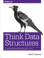 Cover: Think Data Structures - O'Reilly