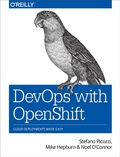 Cover: DevOps with OpenShift - O'Reilly