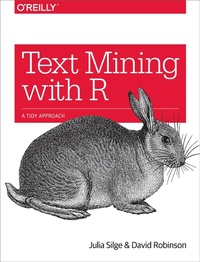 Enlarge image Cover: Text Mining with R - O'Reilly
