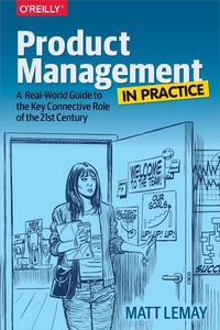Enlarge image Cover: Product Management in Practice - O'Reilly