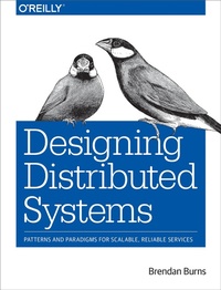 Enlarge image Cover: Designing Distributed Systems - O'Reilly