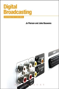 Enlarge image Cover: Digital Broadcasting - Bloomsbury Academic