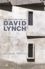 Cover: The Architecture of David Lynch - Bloomsbury Academic