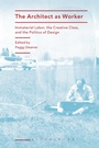 Cover: The Architect as Worker - Bloomsbury Academic