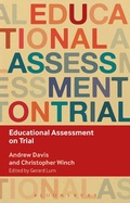 Cover: Educational Assessment on Trial - Bloomsbury Academic