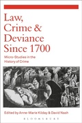 Cover: Law, Crime and Deviance since 1700 - Bloomsbury Academic