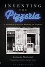 Cover: Inventing the Pizzeria - Bloomsbury Academic