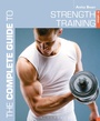 Cover: The Complete Guide to Strength Training 5th edition - Bloomsbury Sport