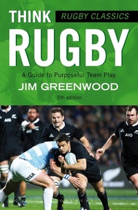 Abbildung von: Rugby Classics: Think Rugby - Bloomsbury Sport