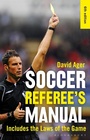 Cover: The Soccer Referee's Manual - Bloomsbury Sport