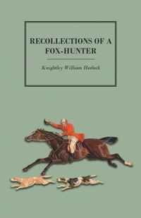 Abbildung von: Recollections of a Fox-Hunter - Read Books Ltd.