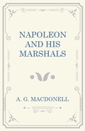 Cover: Napoleon and his Marshals - Read Books Ltd.