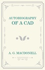 Cover: Autobiography of a Cad - Read Books Ltd.