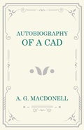 Cover: Autobiography of a Cad - Read Books Ltd.