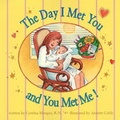 Cover: Day I Met You and You Met Me! - King's Land Press, LLC
