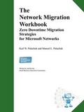 Cover: The Network Migration Workbook - Great Little Book Publishing Co., Inc.