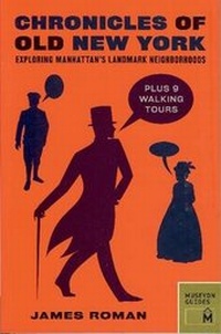 Abbildung von: Chronicles of Old New York - Museyon Guides