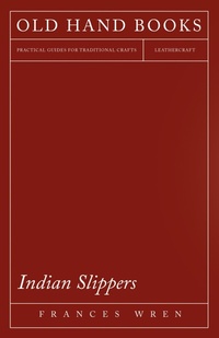 Abbildung von: Indian Slippers - Read Books Ltd.
