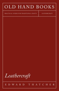 Abbildung von: Leathercraft - Read Books Ltd.