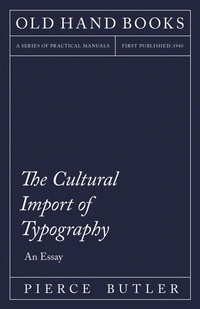 Enlarge image Cover: The Cultural Import of Typography - An Essay - Read Books Ltd.