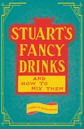 Cover: Stuart's Fancy Drinks and How to Mix Them - Read Books Ltd.