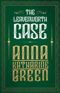 Cover: The Leavenworth Case - Read Books Ltd.