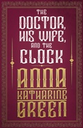 Cover: The Doctor, His Wife, and the Clock - Read Books Ltd.