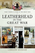 Cover: Leatherhead in the Great War - Pen & Sword Military