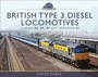 Cover: British Type 3 Diesel Locomotives - Pen & Sword Transport
